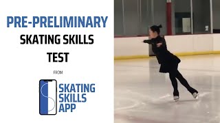 PrePreliminary Skating Skills Test (formerly the PrePreliminary Moves in the Field Test)