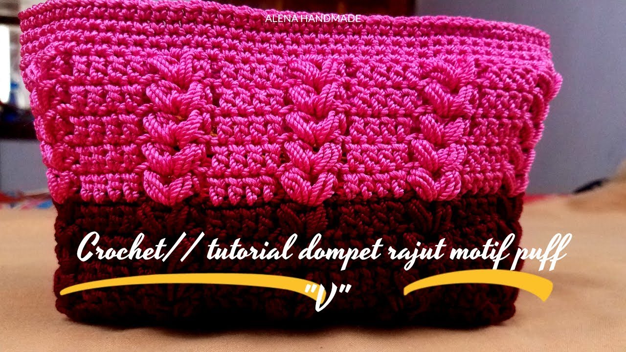 Crochet// tutorial dompet rajut motif puff "V" - YouTube