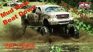 2005 F150 Mud Hole Beat Down ... He never holds back.