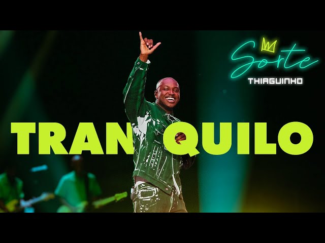 Thiaguinho - Tranquilo (Clipe Oficial) class=