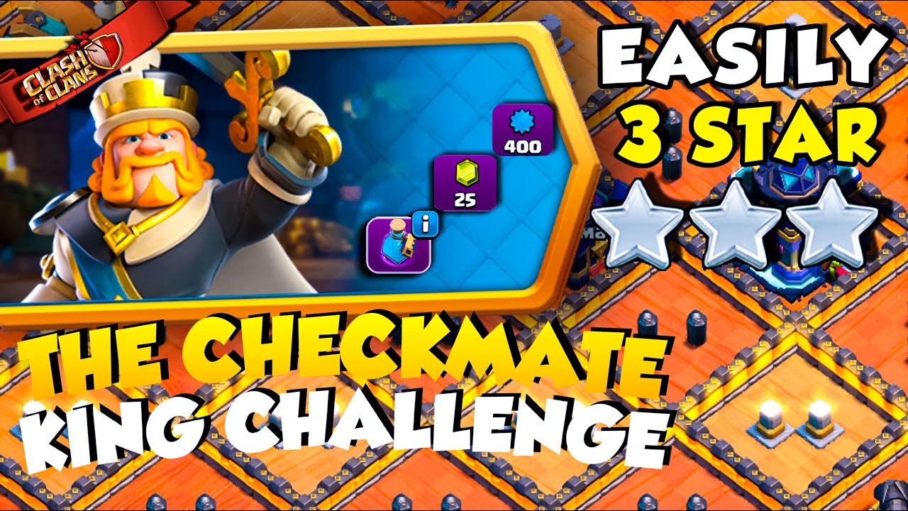 Easily 3 Star The Checkmate King Challenge in Clash of Clans