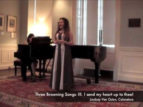 Three Browning Songs- III. I send my heart up to t...