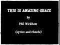 This Is Amazing Grace Chords