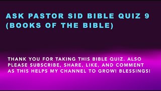 Ask Pastor Sid Bible Quiz 9 (books of the Bible) by Dr. Stewart Productions 7 views 1 month ago 4 minutes, 37 seconds