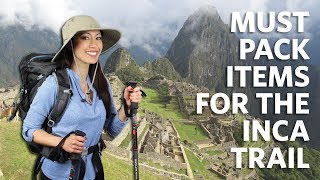 Packing for Machu Picchu to Survive the 4 Day Inca Trail Hike