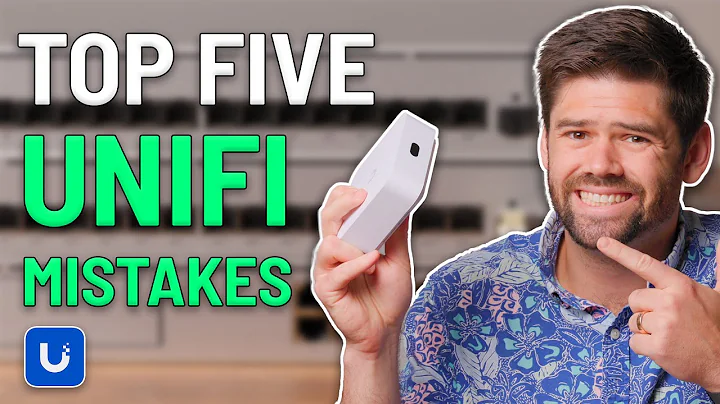 TOP 5 Mistakes UniFi Users Make