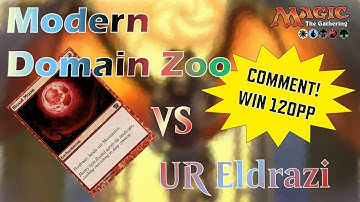 Domain Zoo vs UR Eldrazi – Modern MTGO League Match #1 |  MTGO GIVEAWAY – 120 PLAY POINTS!