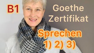 B1 Goethe Sprechen 1)2)3) | Deutsch lernen