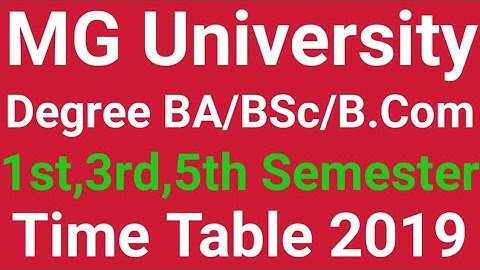 MGU Degree 1st 3rd 5th Sem Time Table 2019 | MGU Degree Sem Time Table 2019