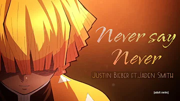Never say Never | AMV | Anime Mix
