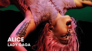 Lady Gaga - Alice (Lyrics)
