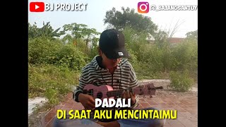 DADALI~DISAAT AKU MENCINTAIMU COVER BAJANG SANTUY KENTRUNG SENAR 4