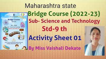 #Std-9th# Bridge Course # Science and Technology # Activity Sheet 01 #