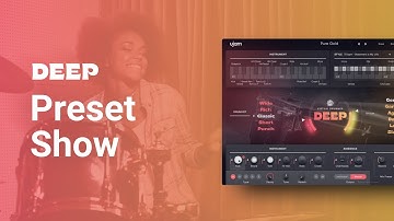 Preset Show | Virtual Drummer DEEP