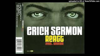Erick Sermon- React- Radio Mix Ft. Redman Wealth
