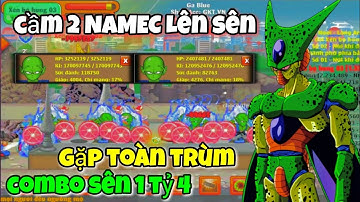 Ngọc Rồng Blue - Cầm 2 NAMEC Cùi Lên Săn Sên Bọ Hung... Gặp Toàn Trùm Boss Combo Quá Khét