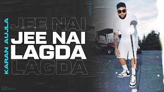 Jee Ni Lagda (Full Video) Karan Aujla I Making Memories I Ikky |  Latest Punjabi Songs 2023 chords