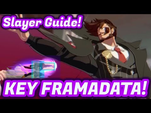 Slayer Guide: Framedata Essentials! - Guilty Gear Strive "Slayer" Gameplay Breakdown Guide