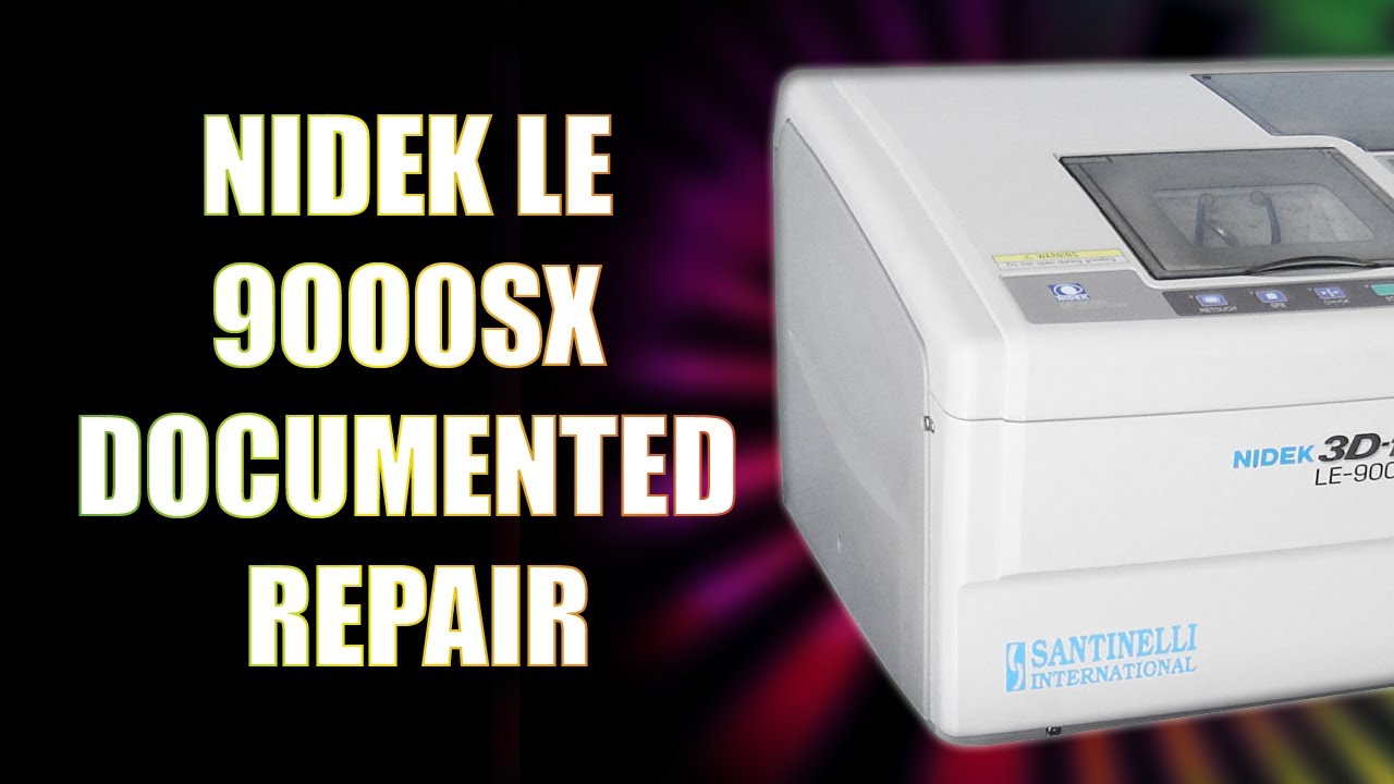 Nidek LE 9000SX Documented Repair