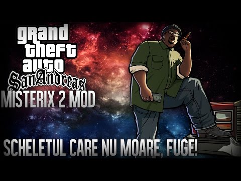 Gta San Andreas Misterix 2 MOD: Ep.5: Scheletul care nu moare, fuge!