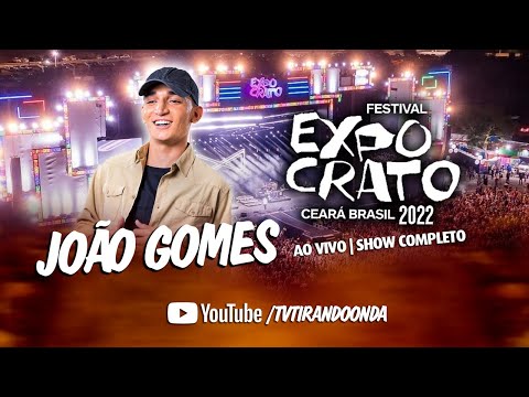 João Gomes na ExpoCrato 2022 | Show Completo