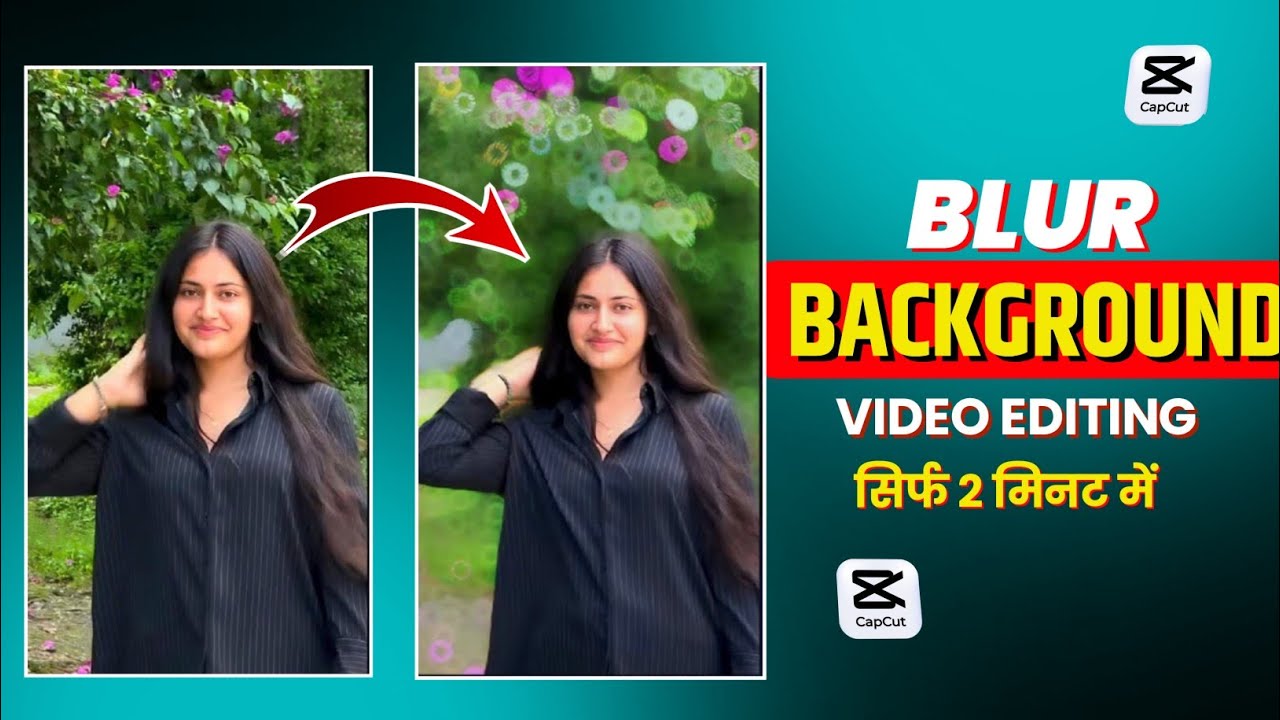 Video Ka Background Blur Kaise Kare | Blur Background Video Editing In Capcut | Capcut Video Editing