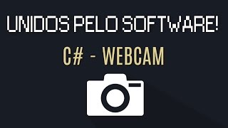 C# - Webcam utilizando AForge