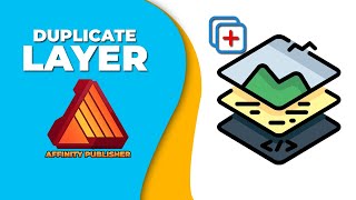 How to duplicate layer in affinity publisher