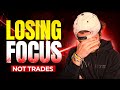 You’re Not Losing Trades — You’re Losing Focus