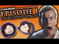 Star Wars Episode I The Phantom Menace - Game Grumps