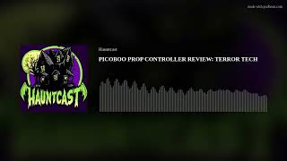 PICOBOO PROP CONTROLLER REVIEW: TERROR TECH