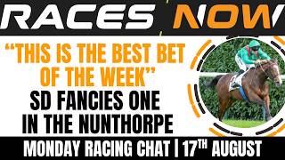 Monday Racing Chat Nunthorpe Ebor City Of York Best Horse Racing Betting Tips
