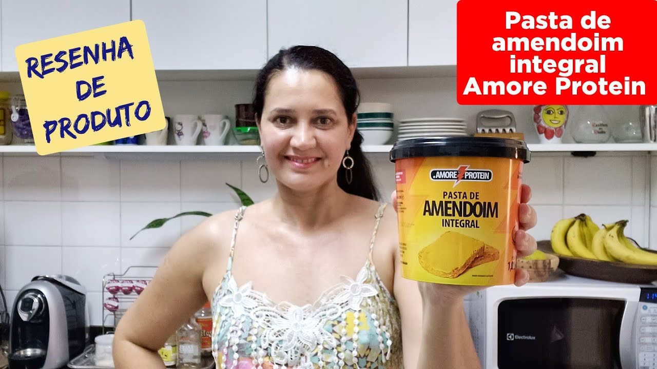 EXPERIMENTANDO PASTA DE AMENDOIM INTEGRAL RB AMORE PROTEIN RESENHA DE PRODUTO YouTube
