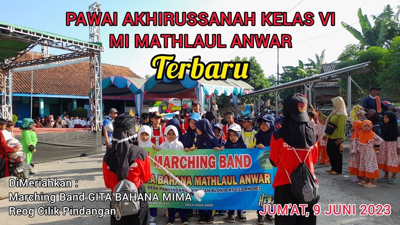 Pawai Akhirusanah Kelas VI MI Mathlaul  Anwar Panyindangan Wetan | Terbaru 2023