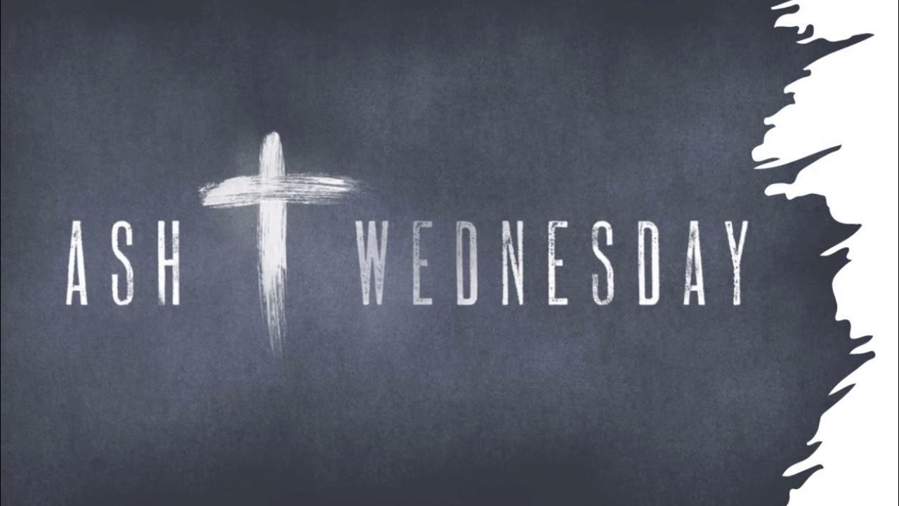 Ash Wednesday Hymn 2021 YouTube