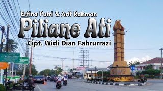 PILIANE ATI || CIPT. WIDI DIAN FAHRURRAZI (lirik)