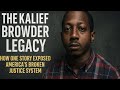 “The Kalief Browder Legacy: How One Story Exposed America’s Broken Justice System”
