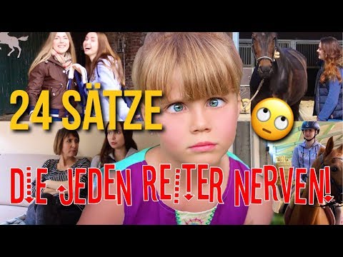 24 Sätze die jeden Reiter NERVEN!