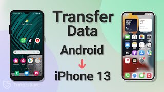 How to Transfer Data from Android to iPhone 13 screenshot 2