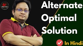 Simplex Method | Alternate Optimal Solution in Simplex Method | Simplex Alternatives|Simplex Tableau