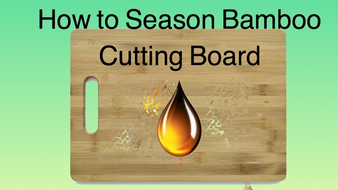 How to season your new bamboo cutting board - Indigo True