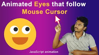 Animated Eyes Follow Mouse Cursor Using JavaScript | Fun JavaScript Animation Project 👀💻