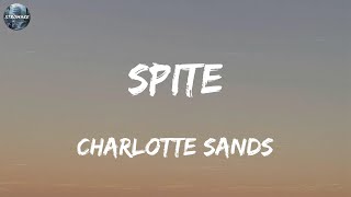 Charlotte Sands - spite (Lyrics)