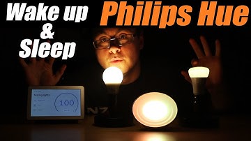 Gently Wake Up To Hue Lighting - With Google Home and Alexa!