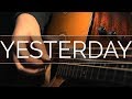 The Beatles | Yesterday | Fingerstyle Guitar