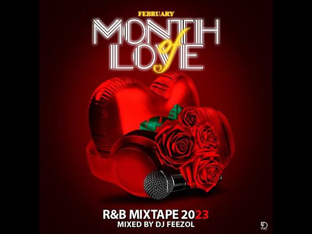 DJ FeezoL #MonthOfLove RNB & Jazzy Vibes 2023