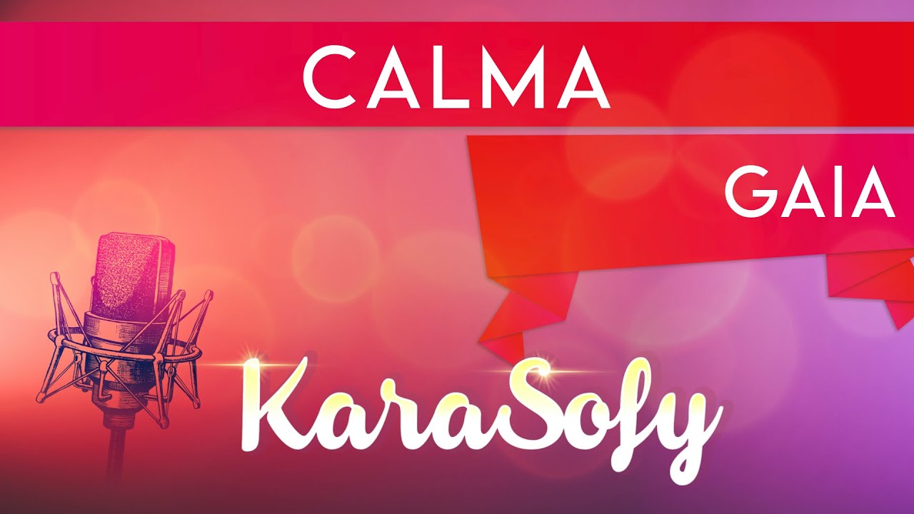 CALMA karaoke - Gaia karaoke - Sofia Del Baldo 🎤