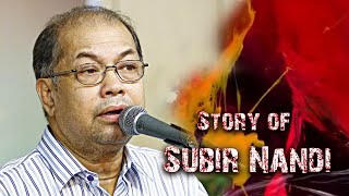 Story of Subir Nandi | Biography | The One | Part 1