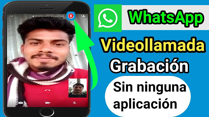 Cómo grabar videollamadas de Whatsapp sin ninguna aplicación | Grabar vídeo llamadas del Whatsapp||