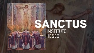 Video thumbnail of "Sanctus // Instituto Hesed"